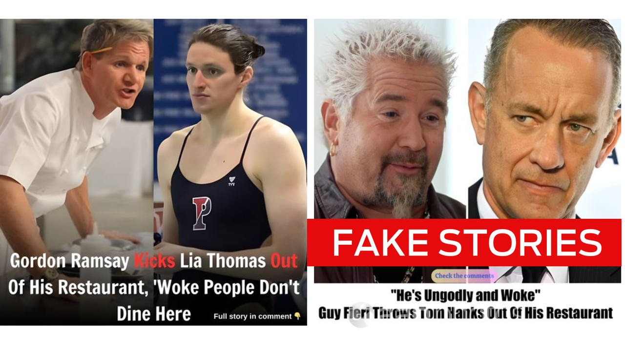 Fake stories about Gordon Ramsey, Lia Thomas, Guy Fieri and Tom Hanks